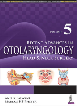 Recent Advances in Otolaryngology—Head and Neck Surgery (Vol. 5)
