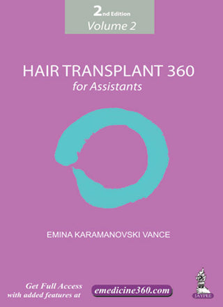 Hair Transplant 360: for Assistants, Volume 2