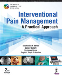Interventional Pain Management: A Practical Approach (Includes Interactive DVD-ROM)