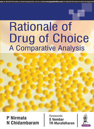 Rationale of Drug of Choice: A Comparative Analysis