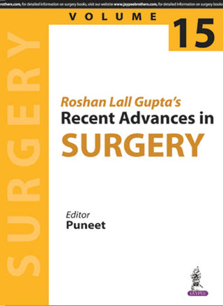 Roshan Lall Gupta’s Recent Advances in Surgery (Volume 15)