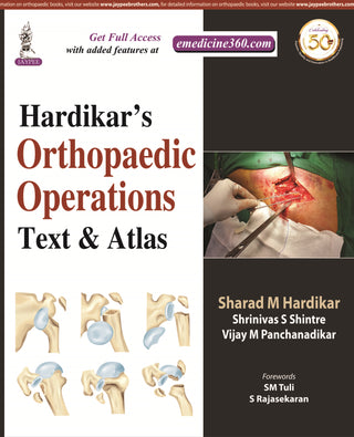 Hardikar’s Orthopaedic Operations: Text & Atlas