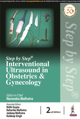 Step by Step Interventional Ultrasound in Obstetrics & Gynecology