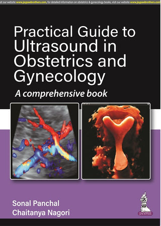 Practical Guide to Ultrasound in Obstetrics and Gynecology: A comprehensive book