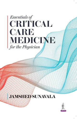Essentials of Critical Care Medicine for the Physician