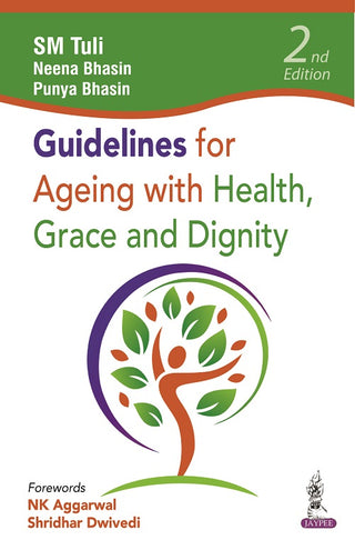 Guidelines for Ageing with Health, Grace and Dignity