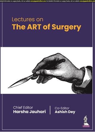 Lectures on the Art of Surgery