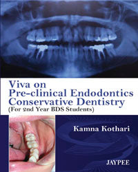 Viva on Pre-clinical Endodontics Conservative Dentistry