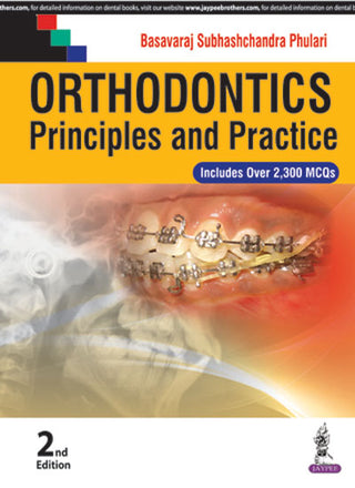 Orthodontics: Principles and Practices