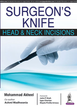 SURGEON'S KNIFE: Head and Neck Incisions