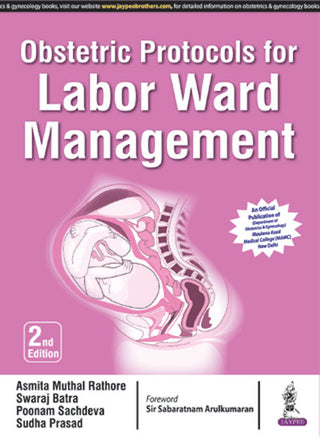 Obstetric Protocols for Labor Ward Management