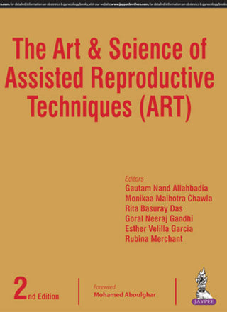 The Art and Science of Assisted Reproductive Techniques (ART)