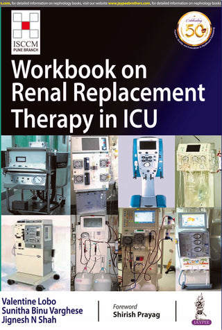 Workbook on Renal Replacement Therapy in ICU (ISCCM)