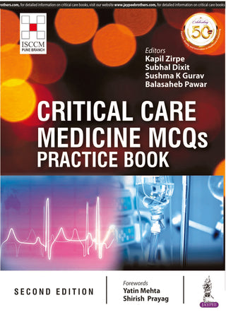Critical Care Medicine MCQs- Practice Book (ISCCM)