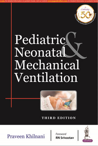 Pediatric & Neonatal Mechanical Ventilation