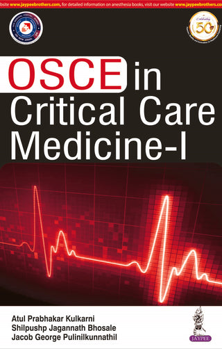 OSCE in Critical Care Medicine – I
