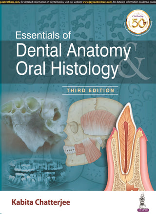 Essentials of Dental Anatomy & Oral Histology