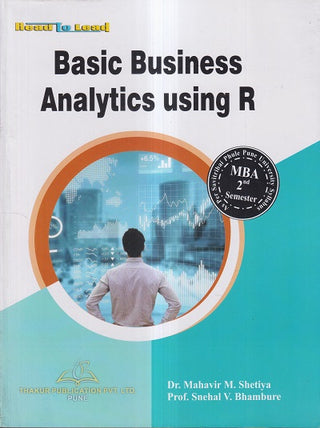 BASIC BUSINESS ANALYTICS USING R