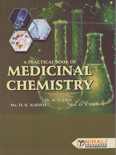 A PRACTICAL BOOK OF MEDICINAL CHEMISTRY (Second & Third Year B