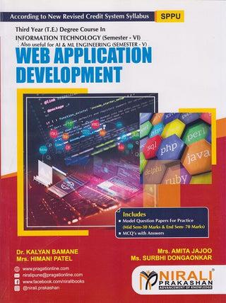 WEB APPLICATION DEVELOPMENT (Third Year TY (TE) Degree Information Technology Semester 6)