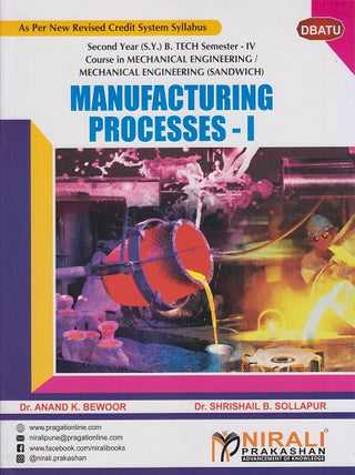 MANUFACTURING PROCESSES-1 (Second Year (S.Y.) B. Tech Mechanical Engineering / Mechanical (Sandwich) Engineering)