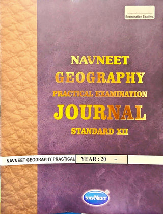Navneet Geography Practical Examination Journal STD- XII
