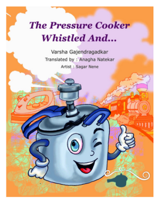 The Pressure Cooker Whistled And ...