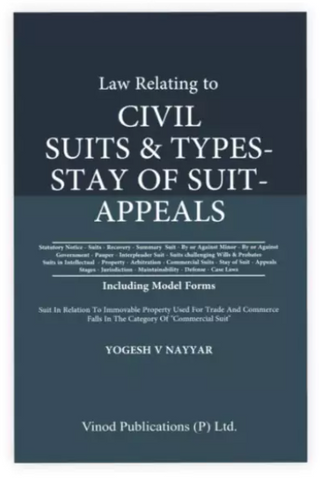 Law Relating to Civil Suits & Types- Stay of Suit – Appeals