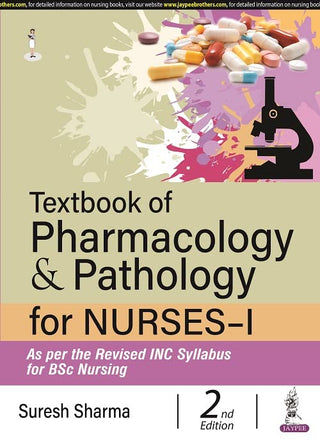 Textbook of Pharmacology & Pathology for Nurses Part I & II