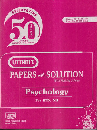 UTTAM’S PAPERS WITH SOLUTION WITH MARKING SCHEME PSYCHOLOGY STANDARD-12TH