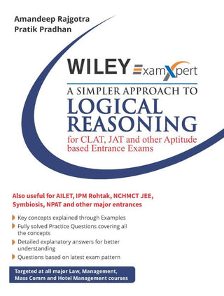 Wiley's ExamXpert A Simpler Approach to Logical Reasoning : for CLAT, JAT and Other Aptitude Based Entrance Exams