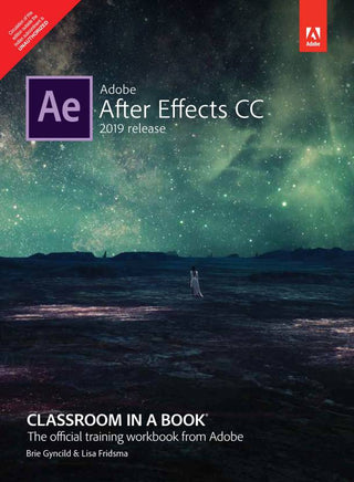 Adobe After Effects CC Classroom in a Book (2019 Release)