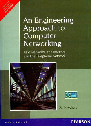 An Engineering Approach to Computer Networking : ATM Networks, the Internet, and the Telephone Network, 1/e