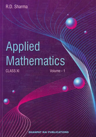 Applied Mathematics For Class 11 (Set Of 2 Vol) Examination 202021