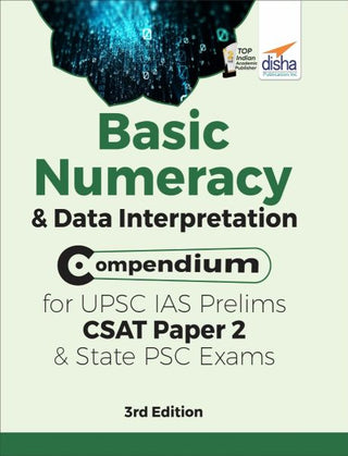 UPSC IAS प्रिलिम्स CSAT पेपर 2 आणि राज्य PSC परीक्षा 3री आवृत्तीसाठी मूलभूत संख्या आणि डेटा इंटरप्रिटेशन कॉम्पेंडियम