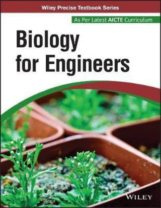 Biology for Engineers: As per Latest AICTE Curriculum | BS | e | k