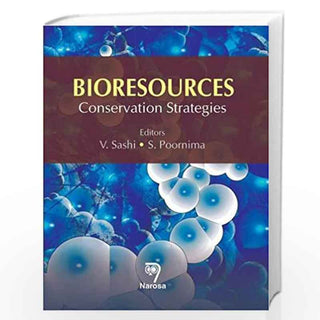 Bioresources: Conservation Strategies