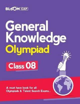 Bloom Cap General Knowledge Olympiad Class 8