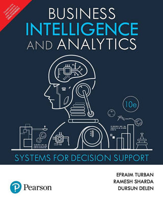 Business Intelligence and Analytics, 10e