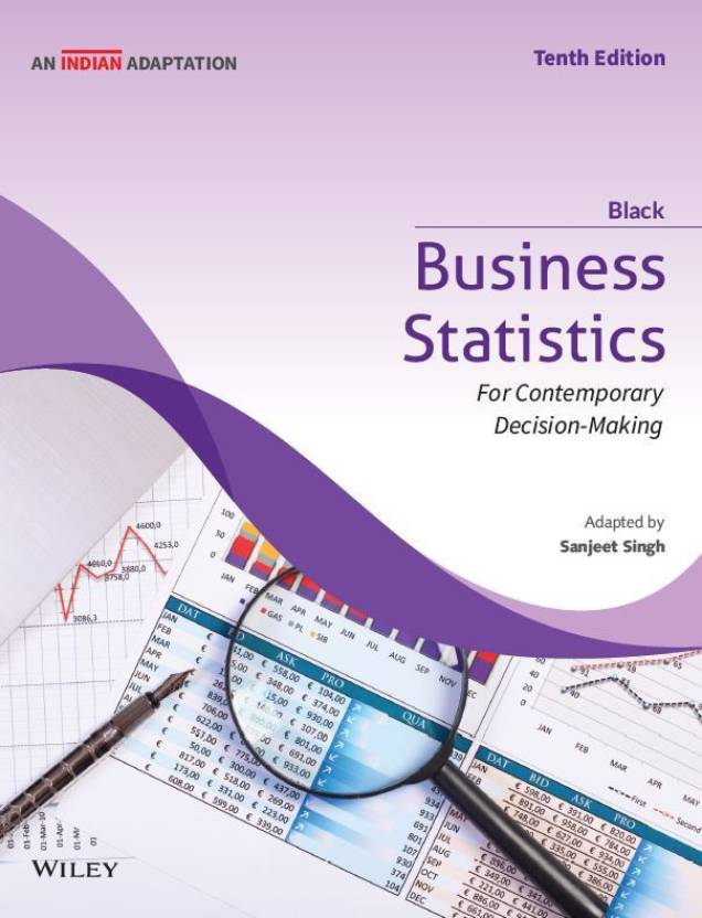 Business Statistics 10ed: For Contemporary Decision Making, An Indian ...