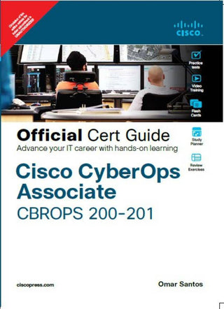Cisco CyberOps Associate CBROPS 200-201 Official Cert Guide, 1/e