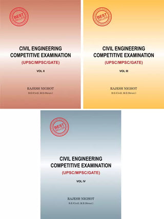 Civil Engineering Competitive Examination (UPSC,MPSC,GATE) Combo Of Vol. II, III, IV