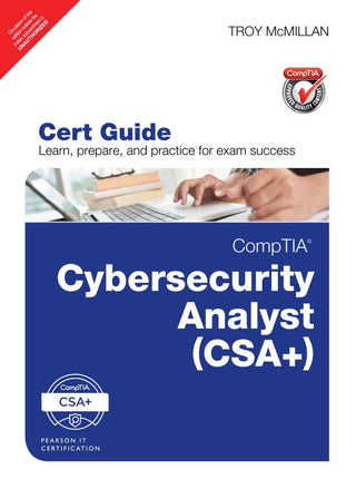 CompTIA Cybersecurity Analyst (CySA+) Cert Guide