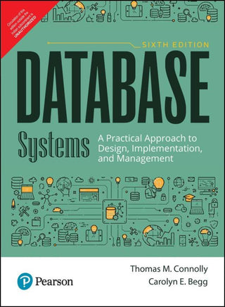 Database Systems: A Practical Approach to Design, Implementation,
and Management, 6e