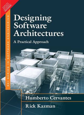 Designing Software Architectures: A Practical Approach, 1/e