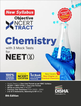 Disha's New Syllabus Objective NCERT Xtract Chemistry with 3 Mock Tests for NEET (UG) 8th Edition