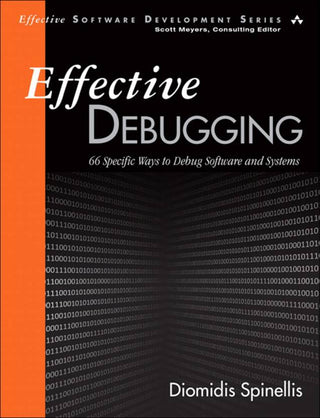 Effective Debugging, 1e