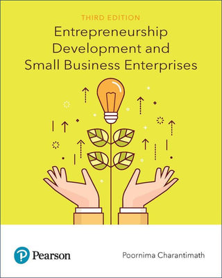 Entrepreneurship Development and Small Business Enterprises, 3/e