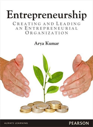 Entrepreneurship: Creating and Leading an Entrepreneurial
Organization , 1e