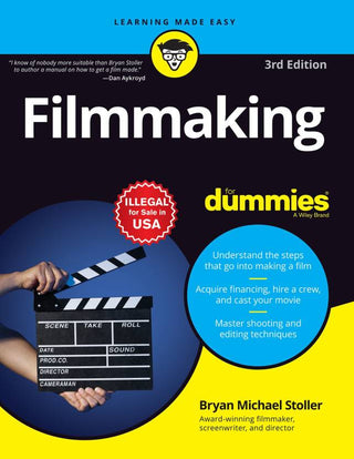 Filmmaking for Dummies, 3ed
